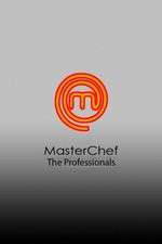 Watch MasterChef The Professionals (AU) Zmovie