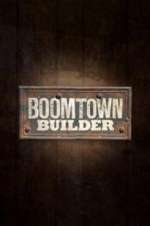 Watch Boomtown Builder Zmovie