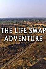 Watch The Life Swap Adventure Zmovie