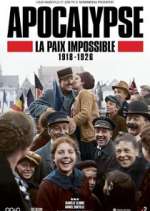 Watch Apocalypse: La paix impossible (1918-1926) Zmovie