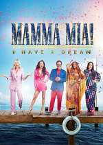 Watch Mamma Mia! I Have a Dream Zmovie