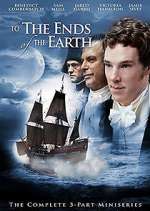 Watch To the Ends of the Earth Zmovie