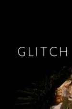 Watch Glitch Zmovie