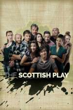 Watch The Scottish Play Zmovie