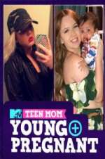 Watch Teen Mom: Young and Pregnant Zmovie