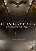 Watch Iconic America: Our Symbols and Stories with David Rubenstein Zmovie