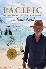 Watch The Pacific: In the Wake of Captain Cook, with Sam Neill Zmovie