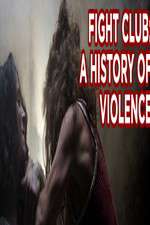 Watch Fight Club A History of Violence Zmovie