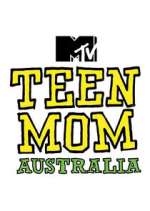 Watch Teen Mom Australia Zmovie