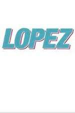 Watch Lopez Zmovie
