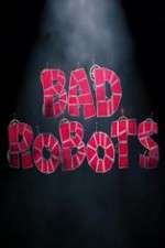 Watch Bad Robots Zmovie