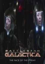Watch Battlestar Galactica: The Face of the Enemy Zmovie