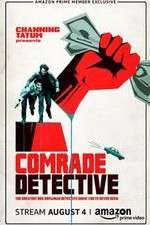 Watch Comrade Detective Zmovie