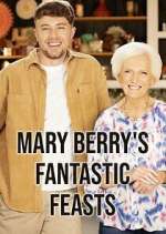 Watch Mary Berry's Fantastic Feasts Zmovie