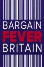Watch Bargain Fever Britain Zmovie