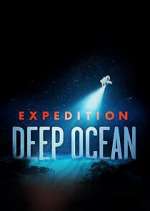 Watch Expedition Deep Ocean Zmovie