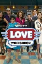 Watch Tyler Perry's Love Thy Neighbor Zmovie