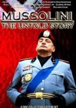Watch Mussolini: The Untold Story Zmovie
