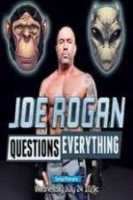 Watch Joe Rogan Questions Everything Zmovie