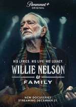Watch Willie Nelson & Family Zmovie