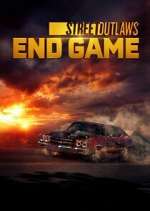 Watch Street Outlaws: End Game Zmovie