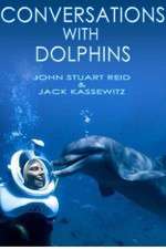 Watch Conversations with Dolphins Zmovie