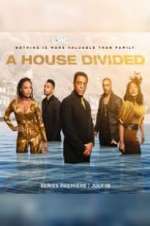 Watch A House Divided Zmovie