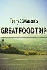 Watch Terry & Mason’s Great Food Trip Zmovie