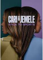 Watch Cari & Jemele: Stick to Sports Zmovie