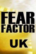 Watch Fear Factor UK Zmovie