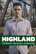 Watch Highland: Thailand's Marijuana Awakening Zmovie