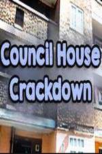 Watch Council House Crackdown Zmovie