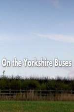Watch On the Yorkshire Buses Zmovie