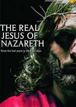 Watch The Real Jesus of Nazareth Zmovie