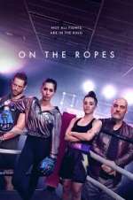 Watch On the Ropes Zmovie