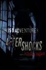 Watch Ghost Adventures Aftershocks Zmovie