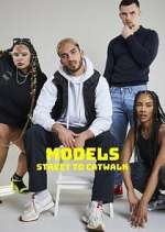 Watch Models: Street to Catwalk Zmovie