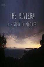 Watch The Riviera: A History in Pictures Zmovie