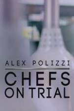 Watch Alex Polizzi Chefs on Trial Zmovie