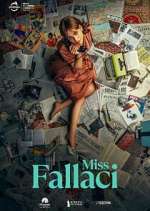 Watch Miss Fallaci Zmovie