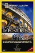 Watch National Geographic: Engineering the Impossible Zmovie