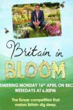 Watch Britain in Bloom Zmovie