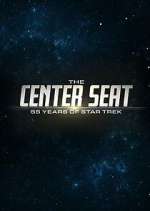Watch The Center Seat: 55 Years of Star Trek Zmovie