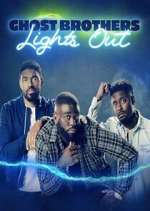 Watch Ghost Brothers: Lights Out Zmovie