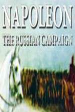 Watch Napoleon: The Russian Campaign Zmovie