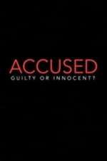 Accused: Guilty or Innocent? zmovie
