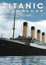 Watch Titanic in Colour Zmovie