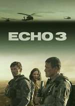 Watch Echo 3 Zmovie