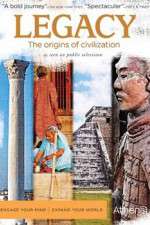 Watch Legacy The Origins of Civilization Zmovie