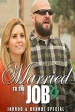 Watch Brandi And Jarrod Married To The Job Zmovie